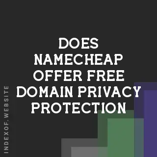 Does Namecheap offer free domain privacy protection? Banners