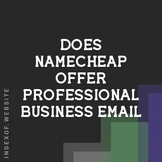Does Namecheap offer professional business email? Banners